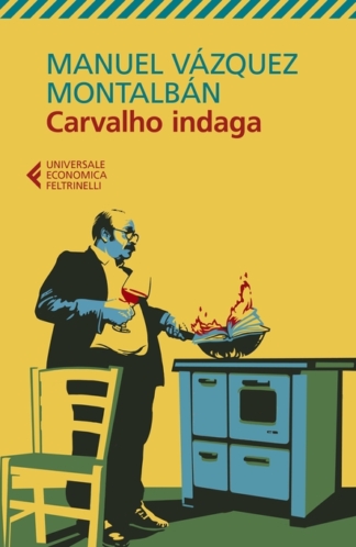 Carvalho indaga – Feltrinelli